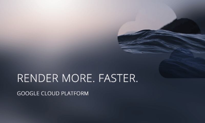 Google Cloud Platform: Render More. Faster.